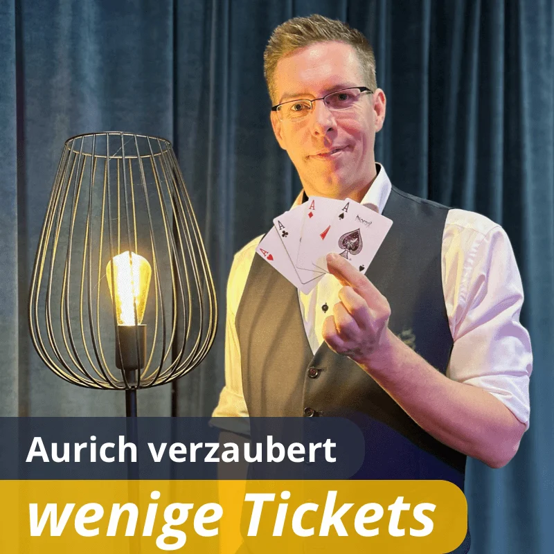 Aurich verzaubert - wenige Tickets