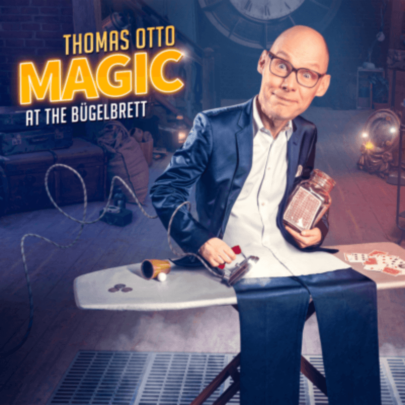 Show: Magic at the Bügelbrett