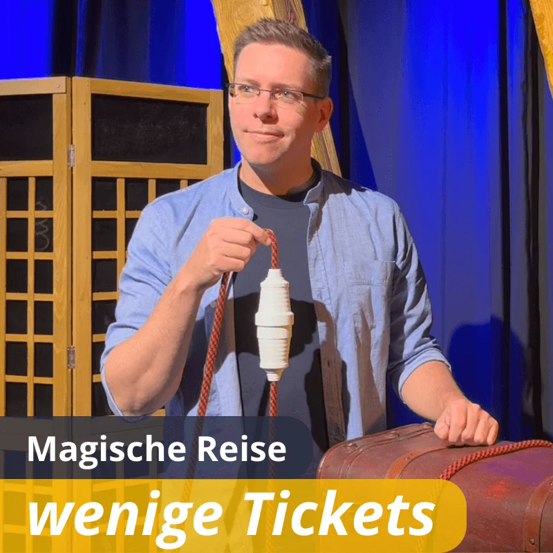 Magische Reise - wenige Tickets